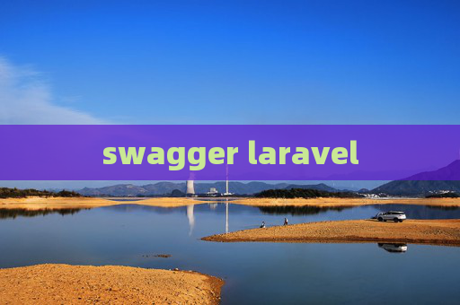 swagger laravel swagger laravel